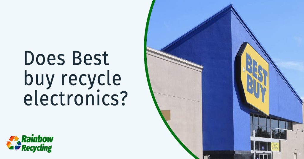 Does Best Buy recycle electronics